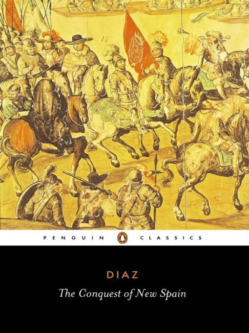 Title details for The Conquest of New Spain by Bernal Diaz del Castillo - Available